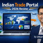 Indian Trade Portal 2026 Review: DGFT Export Import Data, Features & Performance